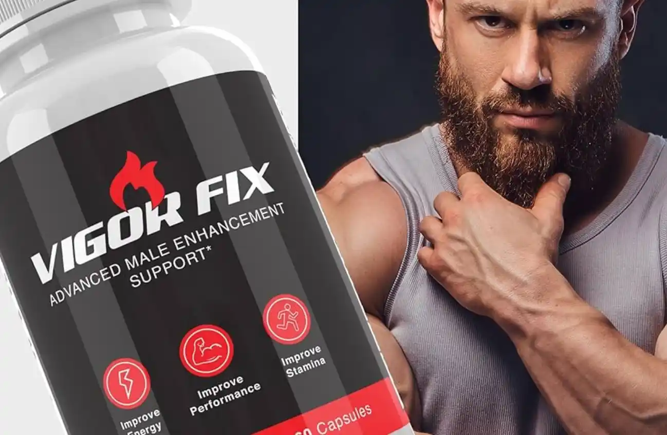 Vigor Fix Review: Pricing, Ingredients & Side Effects