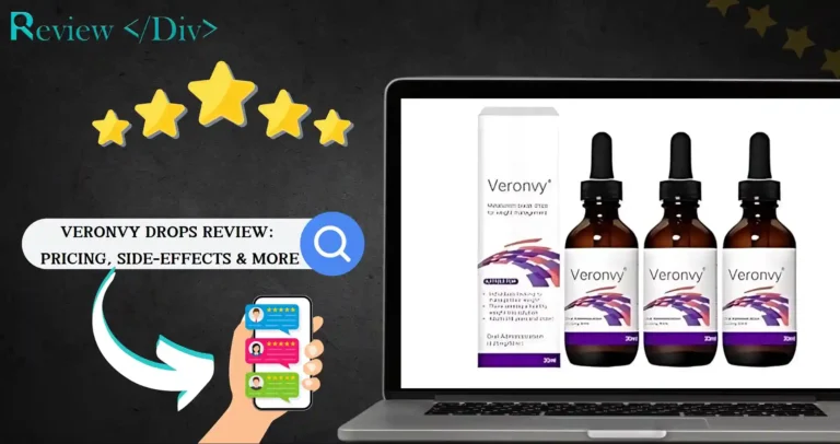 Veronvy Drops Review: Pricing, Side-Effects & More