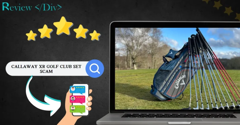 Callaway XR Golf Club Set Scam