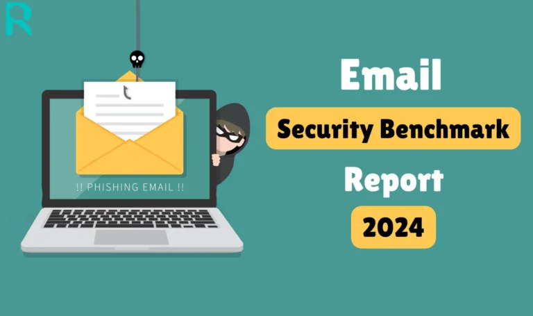 Email Security Benchmark Report 2024