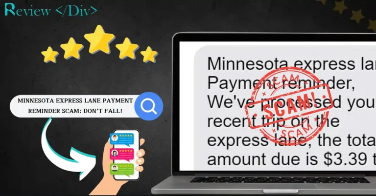 Minnesota Express Lane Payment Reminder Scam Don't Fall!