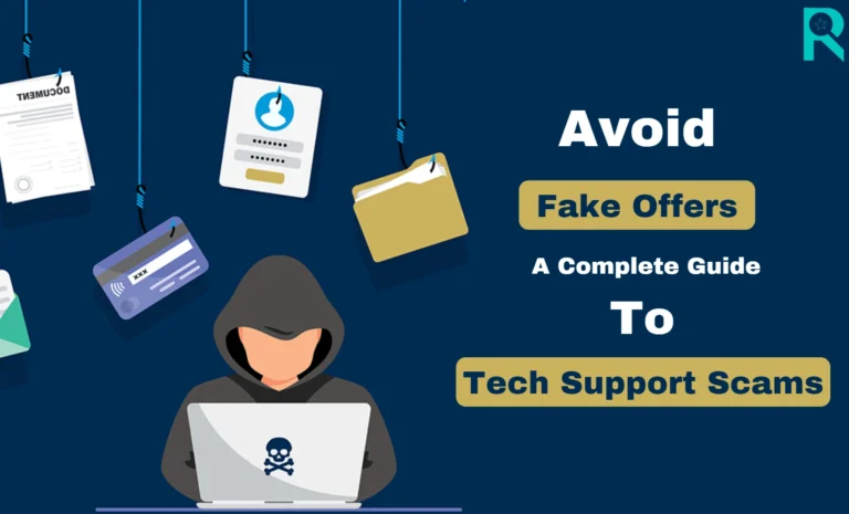 Avoid Fake Offers: A Complete Guide To Tech Support Scams