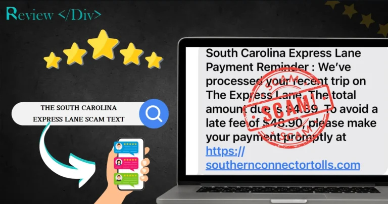 The South Carolina Express Lane Scam Text Be Aware!