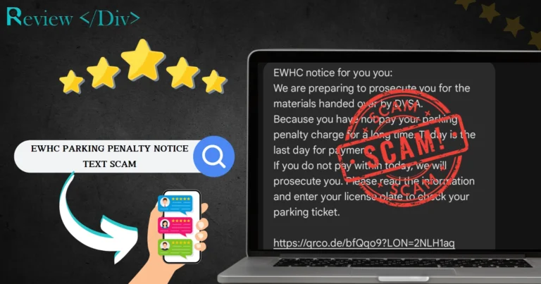 EWHC Parking Penalty Notice Text Scam Be Aware!