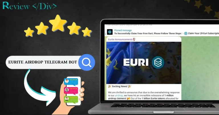 Eurite Airdrop Telegram Bot: Scam Or Legit?