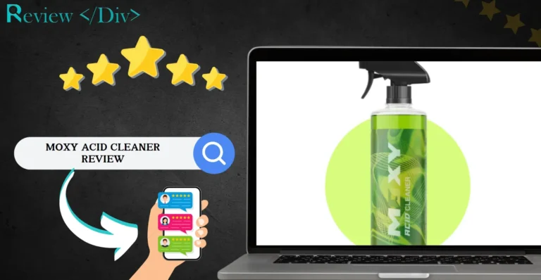 Moxy Acid Cleaner Review