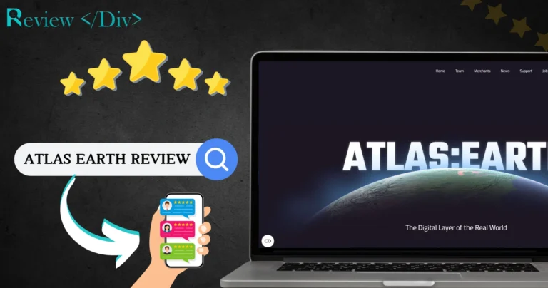 Atlas Earth Review Legit or Scam?