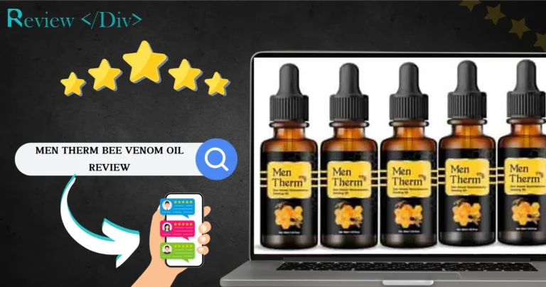 Is Men Therm Bee Venom Oil Really Worth It?